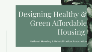 Designing Healthy & Green Affordable Housing (Q4 2020)